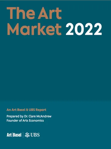 The Art Basel and UBS Global Art Market Report゛ (アートバーゼル・アンド・UBS・グローバル・アート・マーケット・リポート、略称「The Art Market 2022」) 発行元:Art Basel